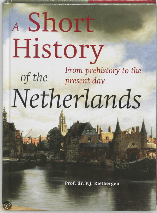 A Short History of the Netherlands - DutchNews.nl