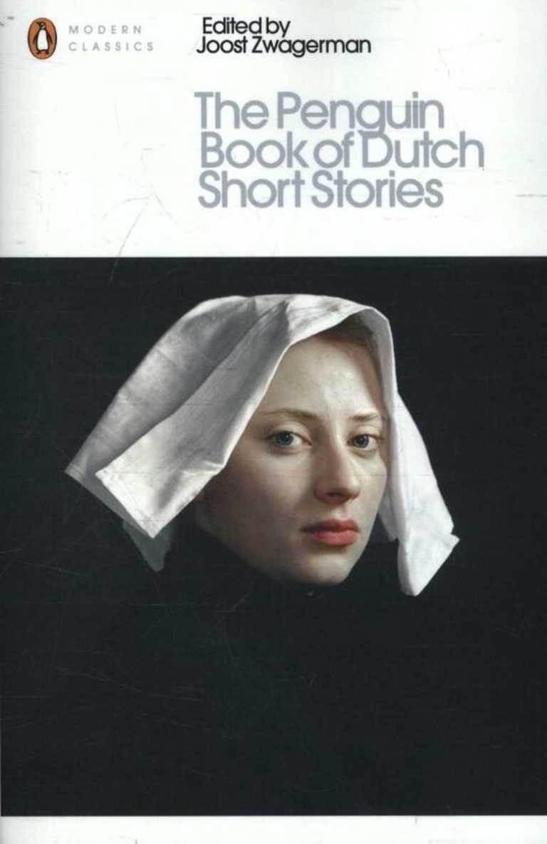 The Penguin Book Of Dutch Short Stories: A nice overview of Dutch