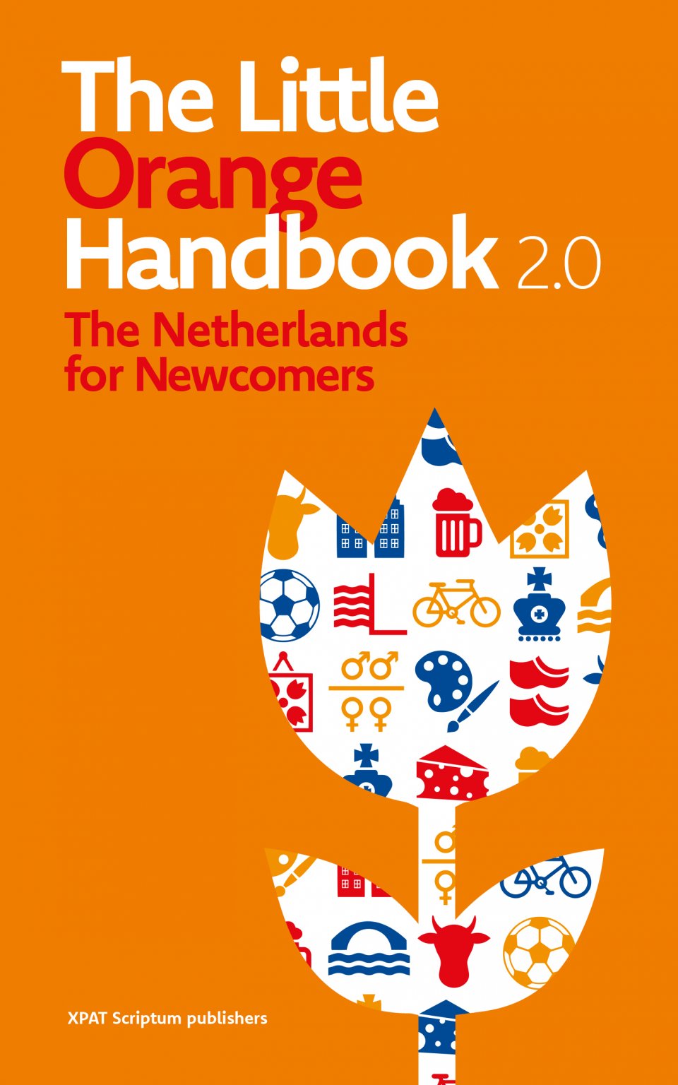 The Little Orange Guide 2.0: Nederland voor beginners